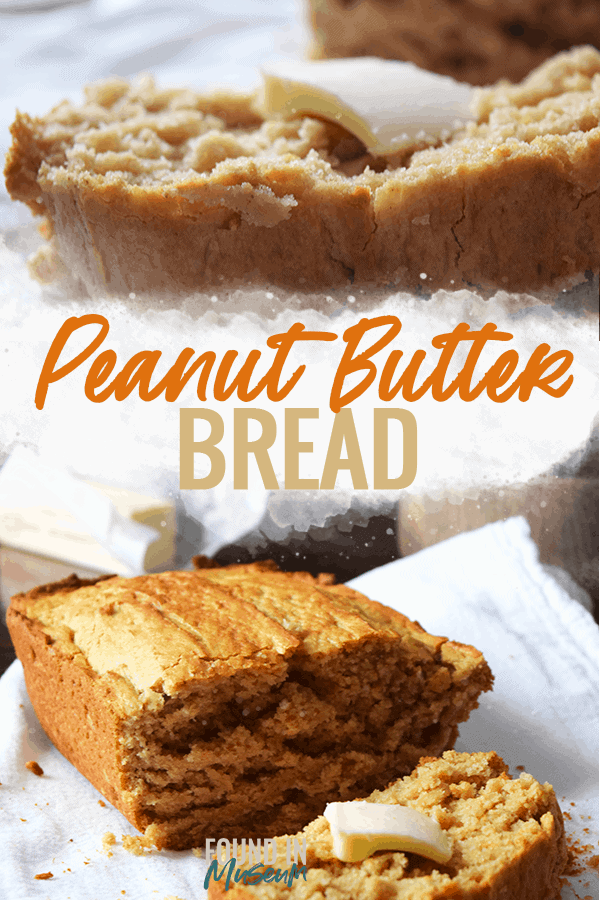 Peanut Butter Bread